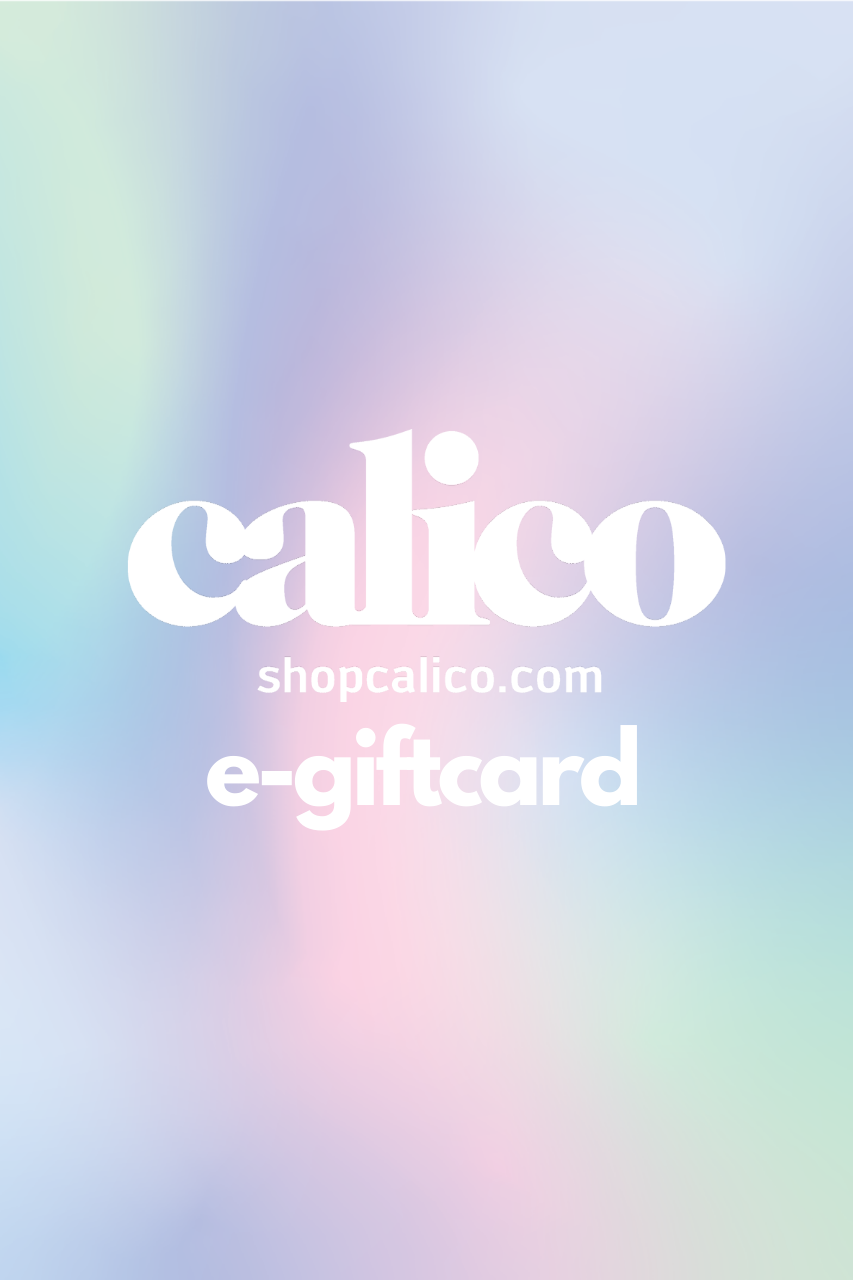 Calico E-Gift Card